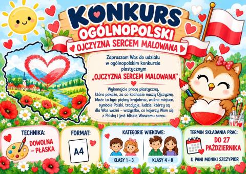 Ogólnopolski Konkurs Plastyczny "OJCZYZNA SERCEM MALOWANA"